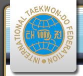 International TaeKwon-Do Federation  Home Page